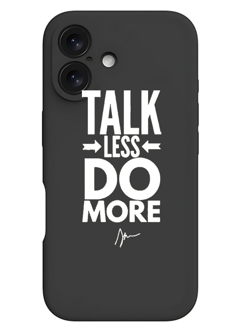 Theodor Protective Slim Fit Case Liquid Silicone Cover with Full Body Protection Anti-Scratch Shockproof Case For Apple iPhone 17 (Black) talk less do more - White - Image 1