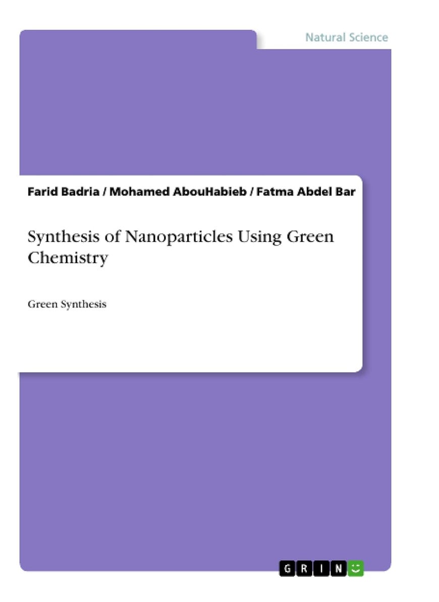 Synthesis of Nanoparticles Using Green Chemistry: Green Synthesis 