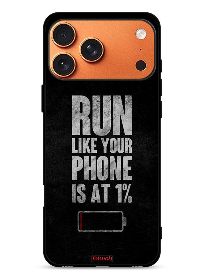 Tolwak Apple iPhone 17 Pro Max Protective Case Cover Run Like Your Phone Is At 1 Percent - Image 1
