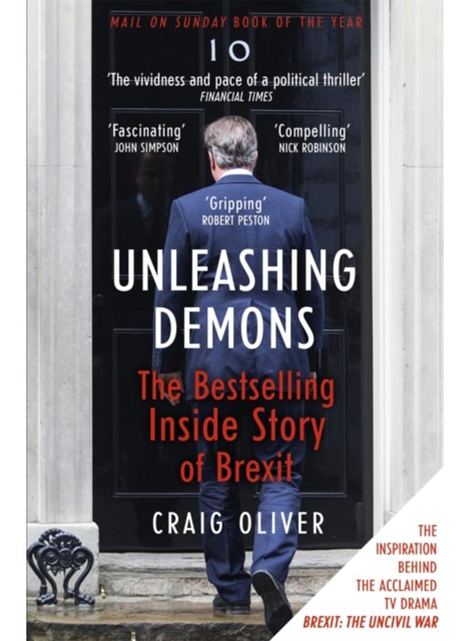 Unleashing Demons : The inspiration behind Channel 4 drama Brexit: The Uncivil War 