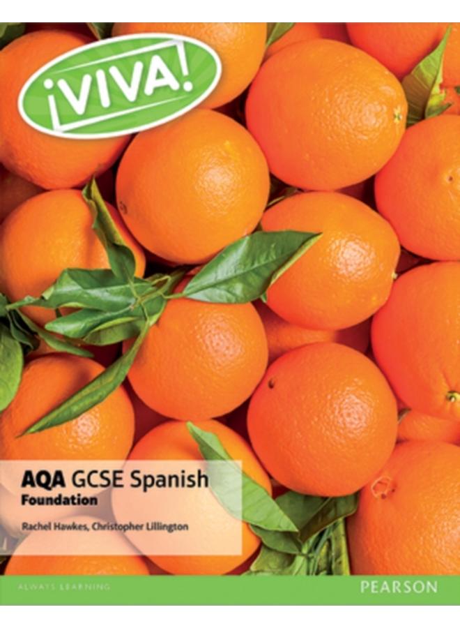 Viva! AQA GCSE Spanish Foundation Student Book