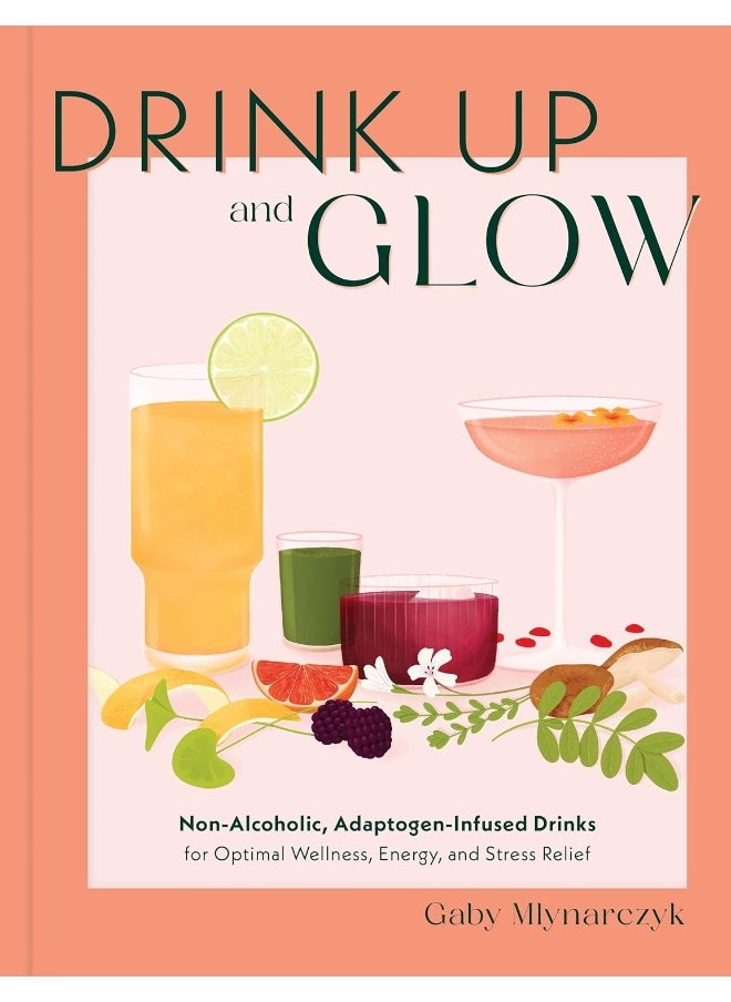 Drink Up & Glow: Non-Alcoholic, Adaptogen-Infused Drinks for Optima