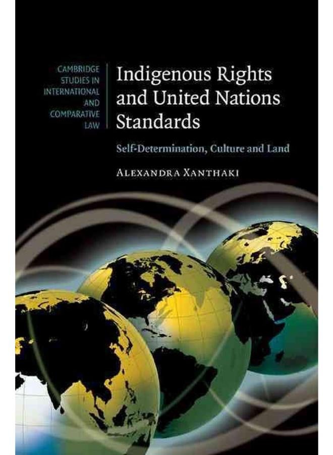 Indigenous Rights and United Nations Standards 