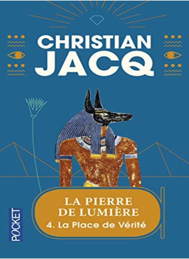 La Pierre de Lumière, tome 4 : La Place de vérité 