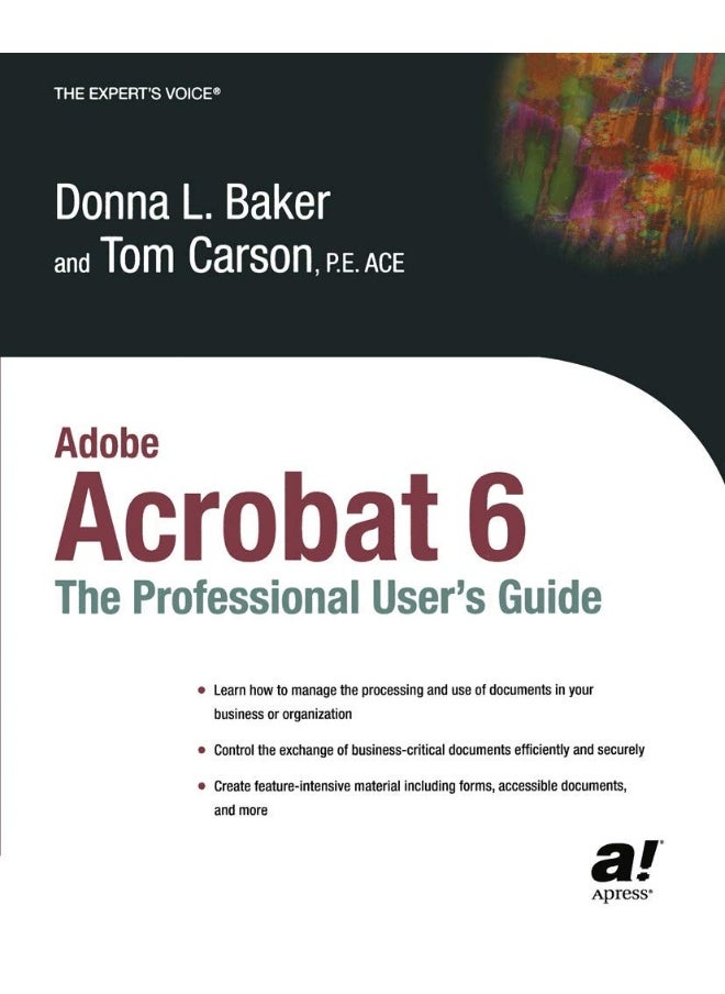 Apress Adobe Acrobat 6: The Professional User's Guide 