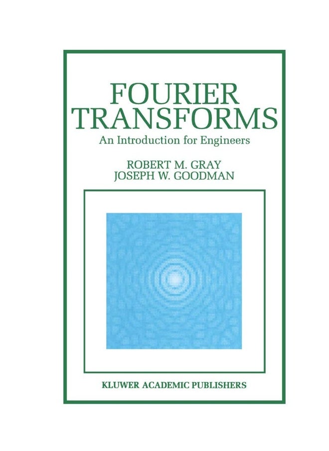 Fourier Transforms: An Introduction for Engineers 