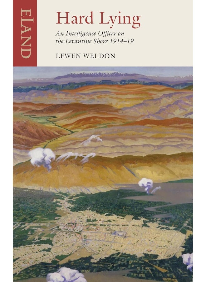 الكذب الصعب: شرق البحر الأبيض المتوسط، 1914-1919