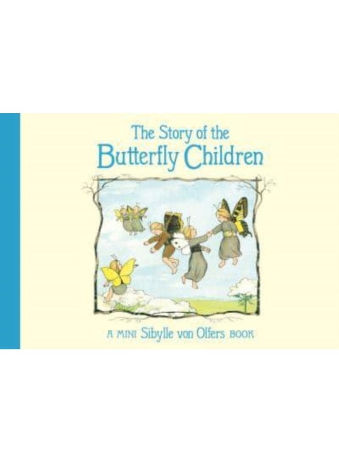 The Story of the Butterfly Children - Hardback