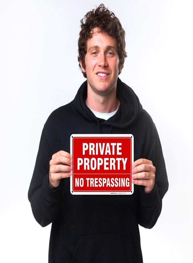 سيجو ساينس لافتة "ممنوع الدخول" - ملكية خاصة، لافتة سياج خاص، 10 × 7 بوصات، مصنوعة من الألومنيوم المقاوم للصدأ بسماكة 0.040 بوصة، مقاومة للبهتان، صنع في الولايات المتحدة الأمريكية - Image 2