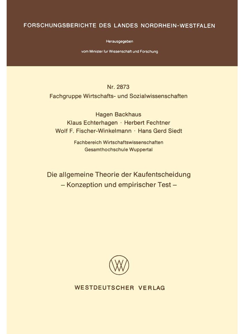 Die allgemeine Theorie der Kaufentscheidung: Konzeption und empirischer Test 