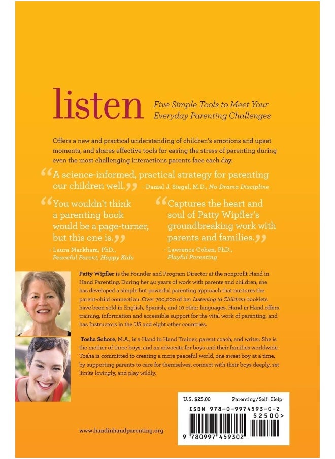Hand in Hand Parenting Listen: Five Simple Tools to Meet Your Everyday Challenges