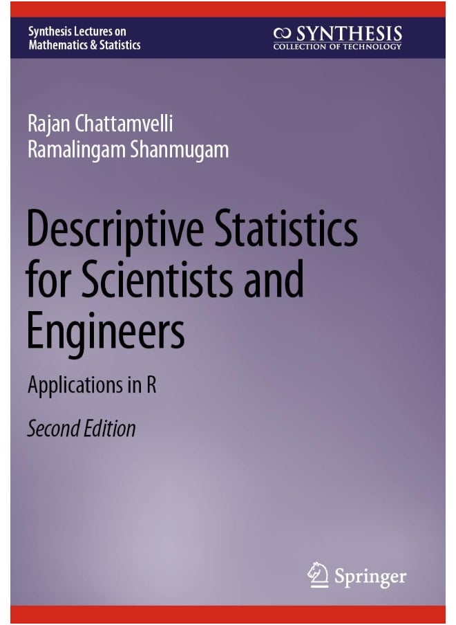 Descriptive Statistics for Scientists and Engineers: Applications in R 