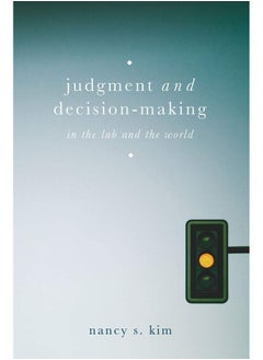 Judgment and Decision-Making: In the Lab and the World  - Image 2