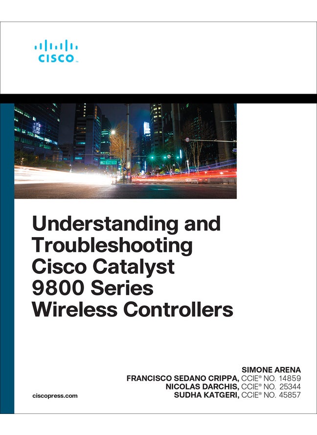 null - Understanding and Troubleshooting Cisco Catalyst 9800 Series Wireless Controllers - Image 1