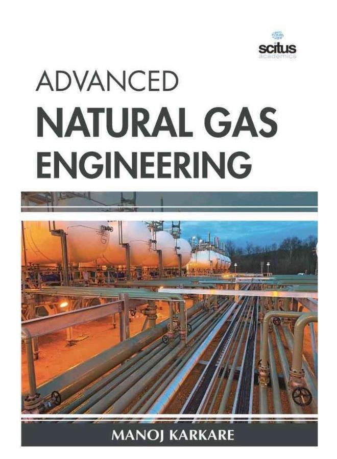 Advanced Natural Gas Engineering