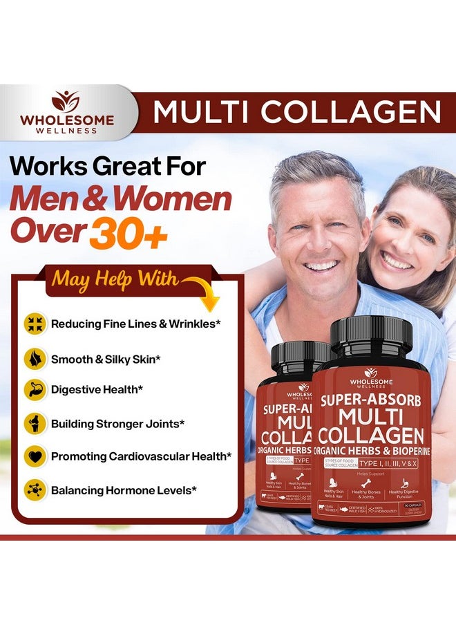 Wholesome Wellness - Superabsorb Multi Collagen Pills (Type I Ii Iii V X) Organic Herbs And Bioperine Hair Skin Nails Joints Hydrolyzed Collagen Peptides Protein Supplement For Women Men (90 Capsules) - Image 1
