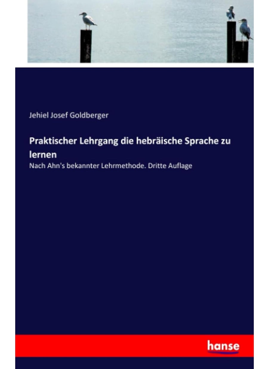 Praktischer Lehrgang die hebräische Sprache zu lernen: Nach Ahn's bekannter Lehrmethode. Dritte Auflage  - Image 1