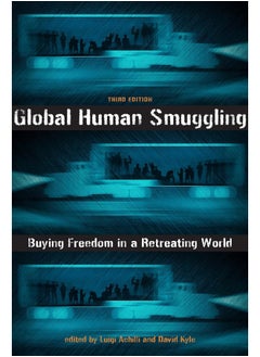 Global Human Smuggling: Buying Freedom in a Retreating World  - Image 1