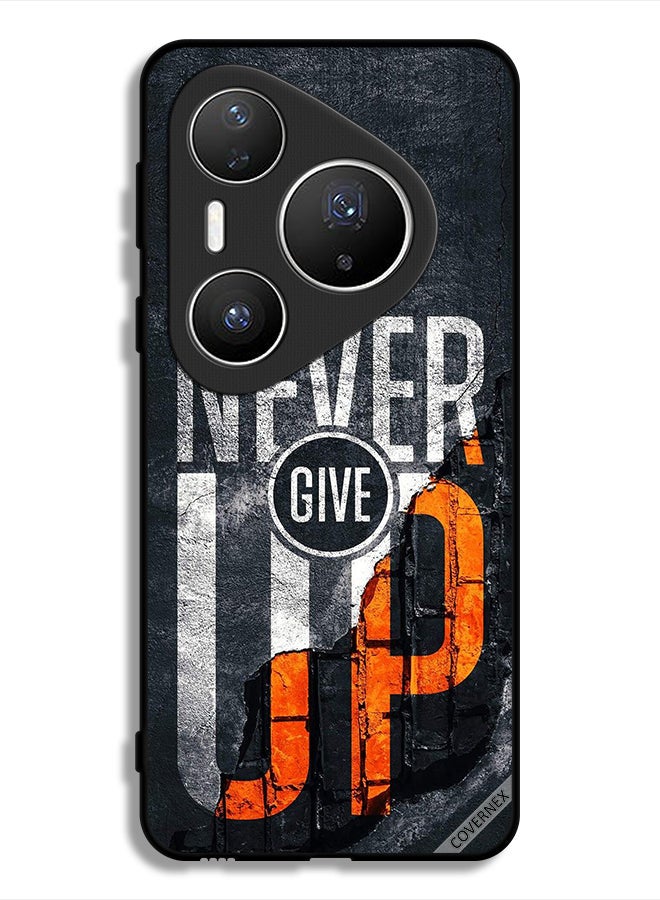 Covernex Huawei Pura 80 Pro Plus Protective Case Cover Never Give Up - Image 1