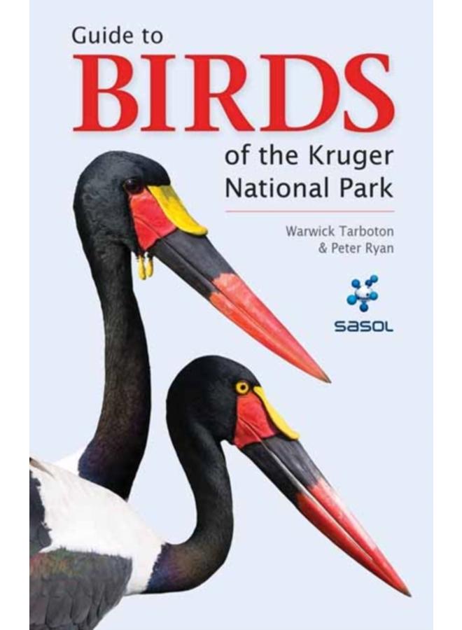 Sasol Guide to Birds of the Kruger National Park 