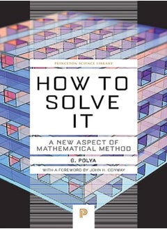 How to Solve It: A New Aspect of Mathematical Method - pzsku/Z71BF6745AAB4031C7304Z/45/_/1695819746/85ad2463-edc3-4a9d-805d-a42b90575c4e