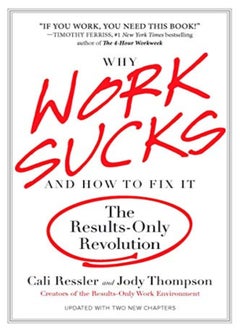 Why Work Sucks & How To Fix It 