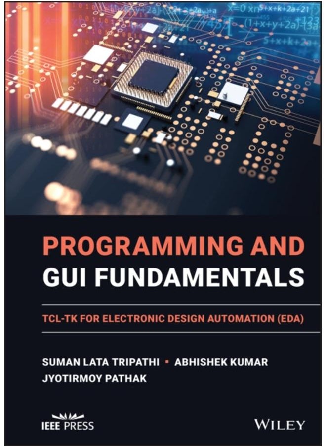 Programming and GUI Fundamentals : TCL-TK for Electronic Design Automation (EDA) 