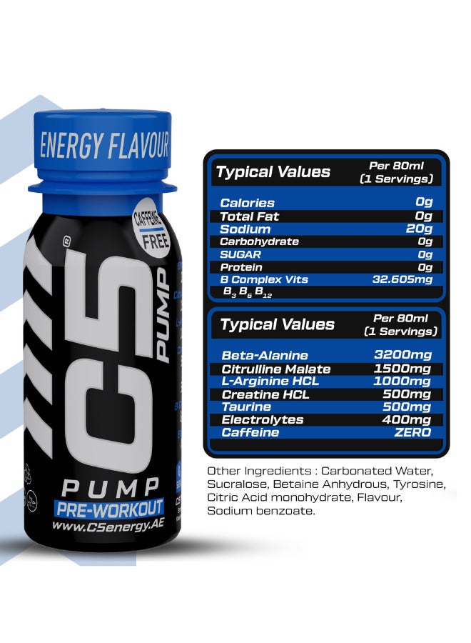 C5 PUMP Shot Pre-Workout Drink, Caffeine-Free, Sugar-Free, 80ml, With Beta-Alanine 3200mg, Citrulline 1500mg, B-Complex Vitamins (Pack of 12, Energy Falvour) - Image 2