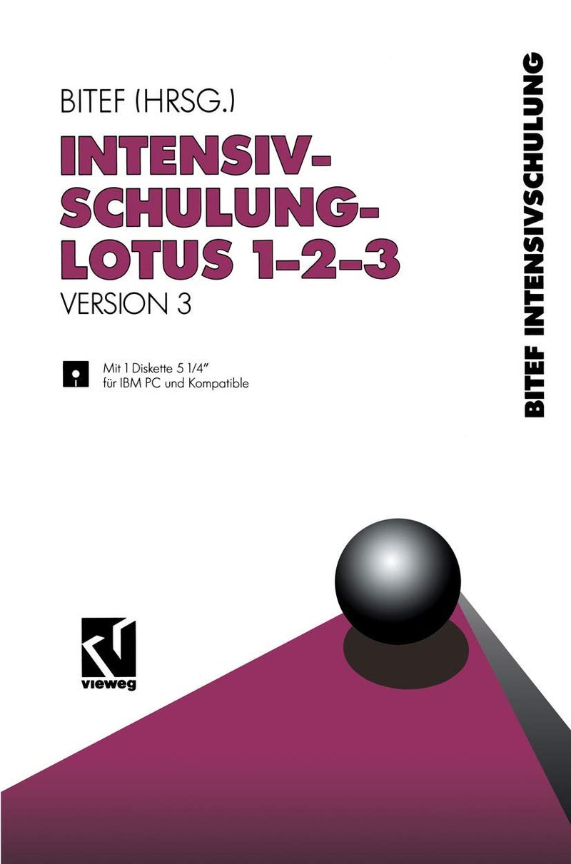 Intensivschulung LOTUS 1-2-3: Version 3