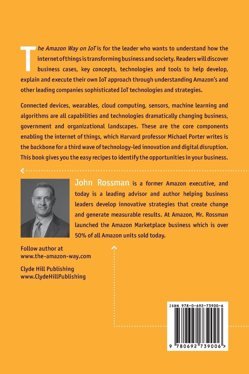 The Amazon Way On Iot 10 Principles For Every Leader From The Worlds Leading Internet Of Things St - Image 2