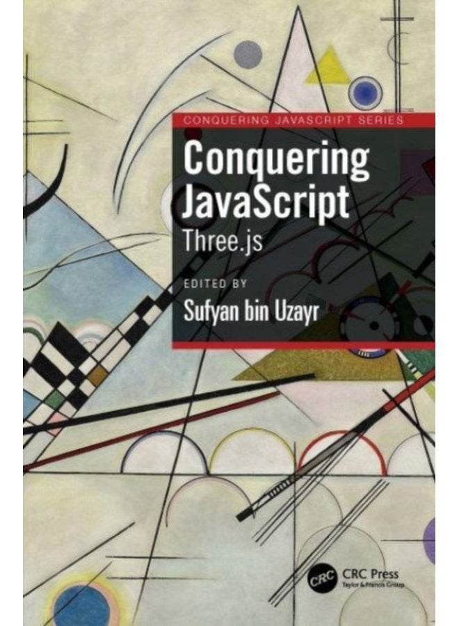 Conquering JavaScript Three js - Paperback
