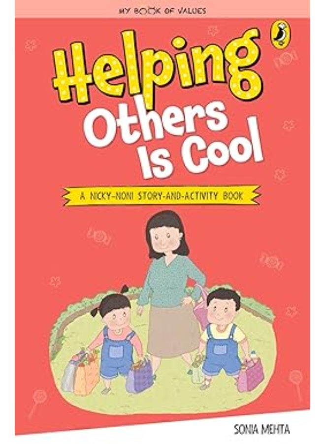 My of Values: Helping Others Is Cool