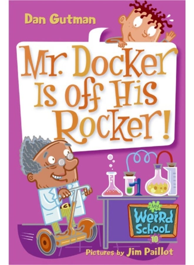 My Weird School #10: Mr. Docker Is off His Rocker!: A Christmas Holiday Book for Kids