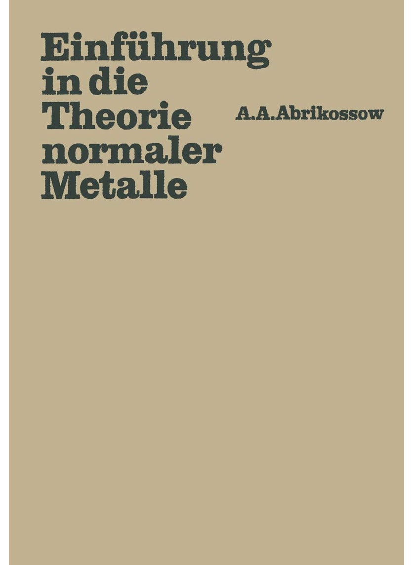 Einführung in die Theorie normaler Metalle: Autorisierte Übersetzung 