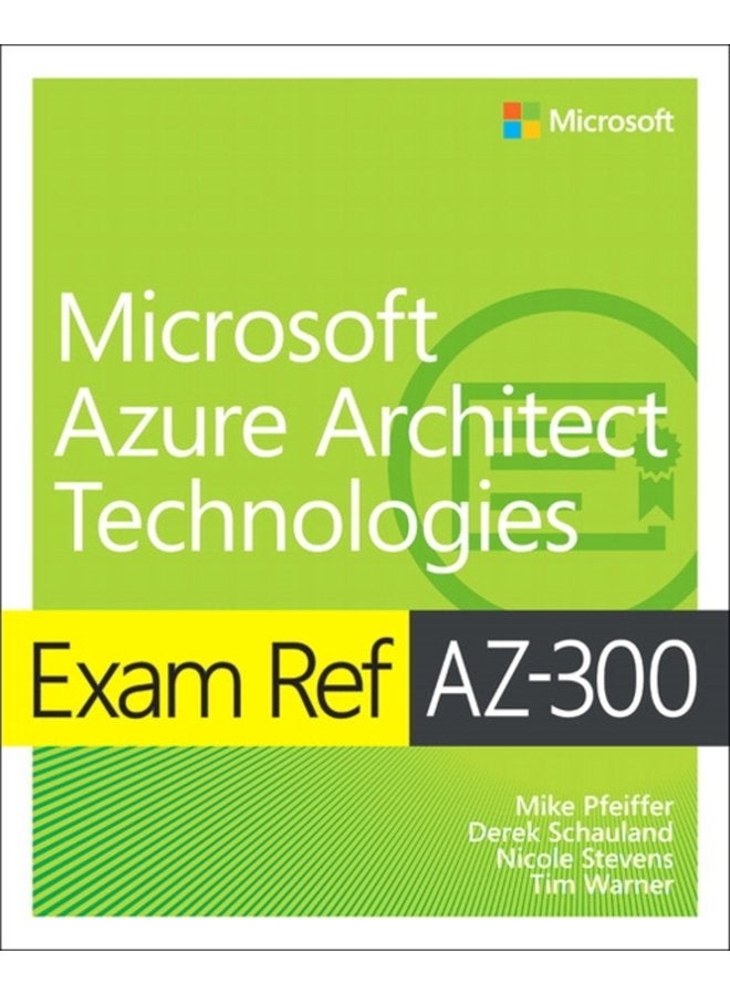 Exam Ref AZ 300 Microsoft Azure Architect Technologies - Paperback