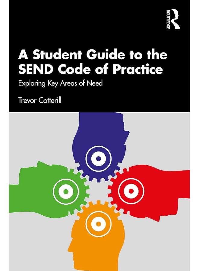 A Student Guide to the SEND Code of Practice: Exploring Key Areas of Need