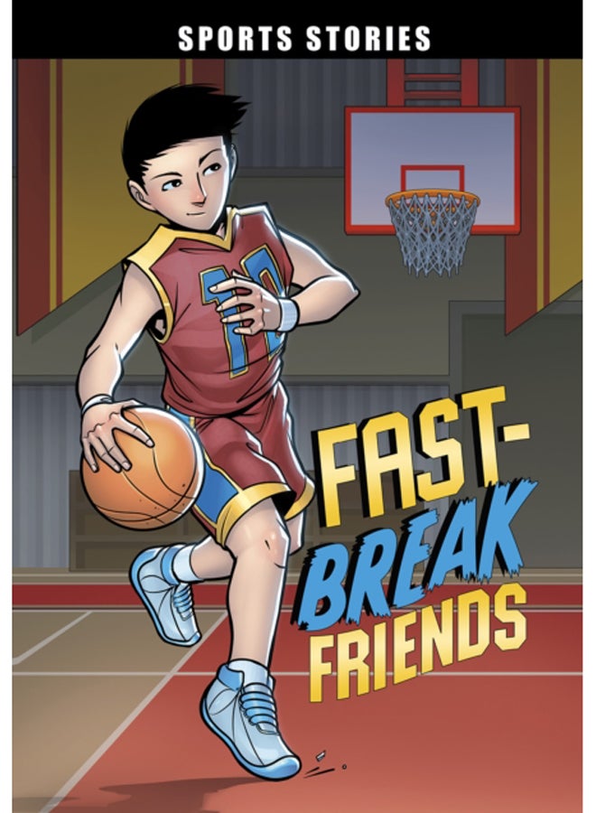 Fast-Break Friends