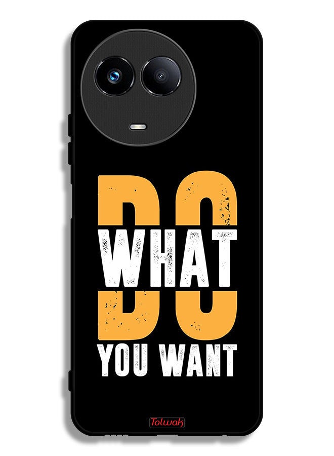 Tolwak Realme 11 5G Protective Case Cover Do What You Want - Image 1