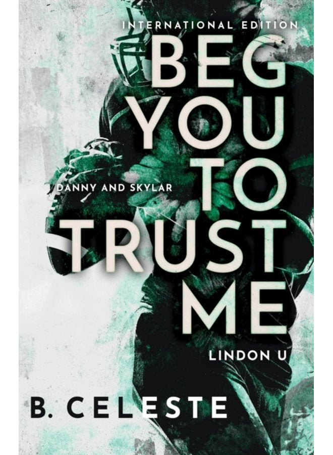 Beg You to Trust Me - Paperback