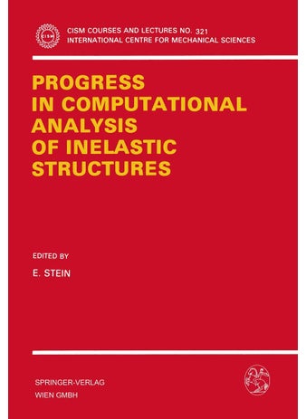 Progress in Computational Analysis of Inelastic Structures - pzsku/Z71EE0186DF999A3DE672Z/45/1749025438/9e2faa1b-d283-40e8-8154-89a97e6c3e3d