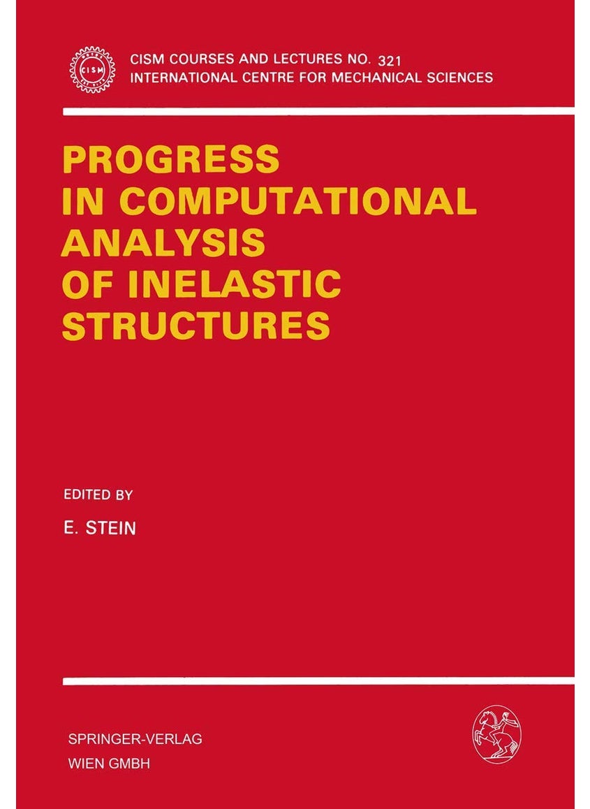 Progress in Computational Analysis of Inelastic Structures 