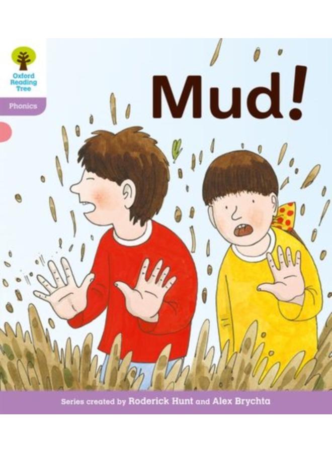 Oxford Reading Tree: Level 1+: Floppy's Phonics Fiction: Mud! 