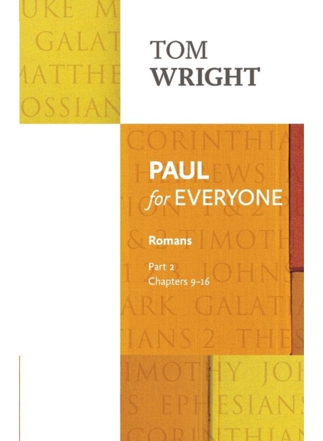 Paul for Everyone Romans Part 2 Chapters 9 16 - Paperback