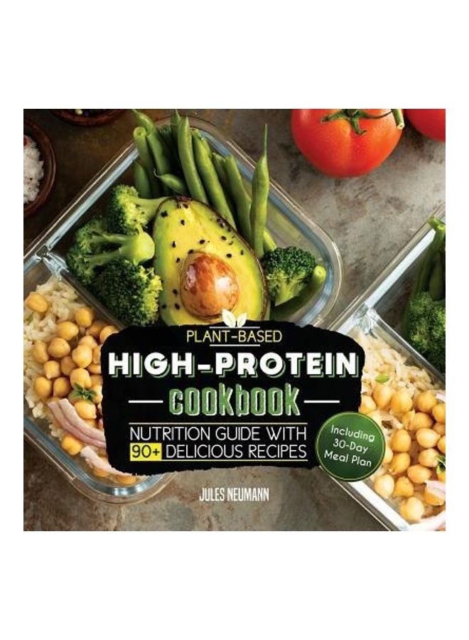 Plant Based High Protein Cookbook