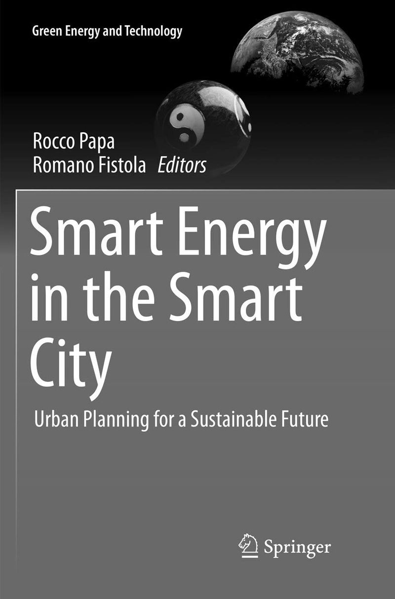 Smart Energy in the Smart City: Urban Planning for a Sustainable Future