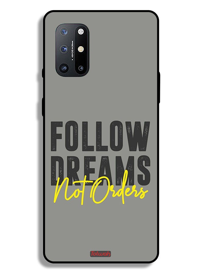 Tolwak OnePlus 8T 5G Protective Case Cover Follow Dreams Not Orders - Image 2