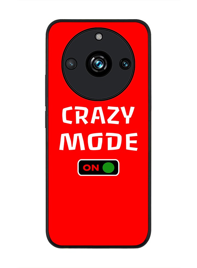 Stylizedd جراب بحافة سوداء متينة لهاتف Realme 11 Pro/Realme 11 Pro+، جراب هاتف رفيع ومرن مضاد للسقوط - Crazy Mode On - Image 1