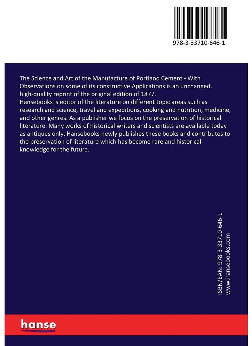 The Science and Art of the Manufacture of Portland Cement: With Observations on some of its constructive Applications  - Image 2