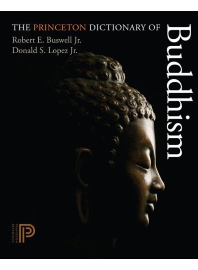 The Princeton Dictionary of Buddhism