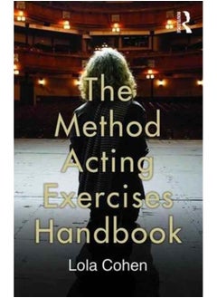 The Method Acting Exercises Handbook 